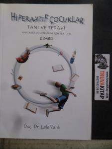 Hiperaktif Çocuklar Tanı ve Tedavi