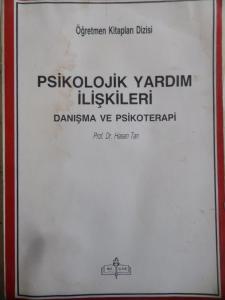 Psikolojik Yardım İlişkileri - Danışma Ve Psikoterapi