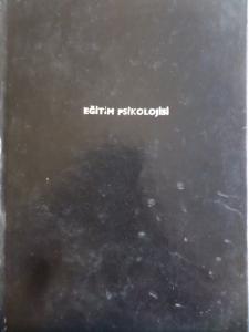 Eğitim Psikolojisi (Açıklamayı Okuyunuz)