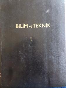 Bilim ve Teknik 1. Cilt