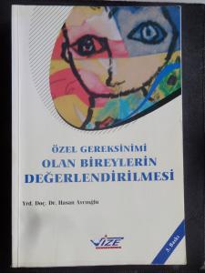 Özel Gereksinimi Olan Bireylerin Değerlendirilmesi