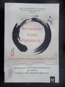 Hayatınızı Nasıl Pişirirsiniz?