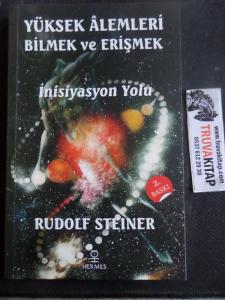 Yüksek Alemleri Bilmek ve Erişmek İnisiyasyon Yolu
