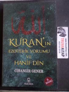 Kuran'ın Ezoterik Yorumu ve Hanif Din