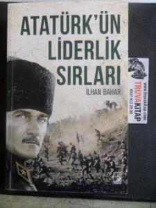 Atatürk'ün Liderlik Sırları