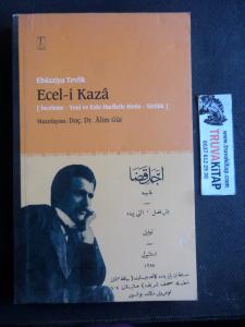 Ecel-i Kaza ( inceleme-Yeni ve Eski Harflerle Metin-Sözlük )