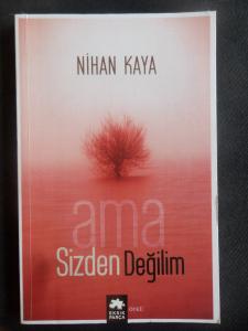 Ama Sizden Değilim