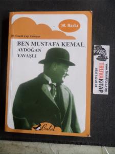Ben Mustafa Kemal