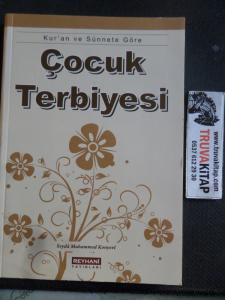 Kur'an ve Sünnete Göre Çocuk Terbiyesi