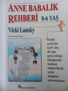 Anne Babalık Rehberi 0-6 Yaş