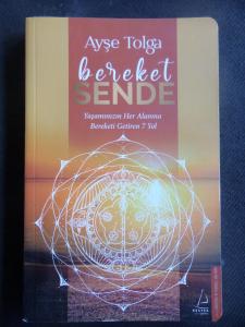Bereket Sende - Yaşamınızın Her Alanına Bereketi Getiren 7 Yol