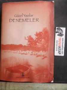 Güzel Yazılar Denemeler