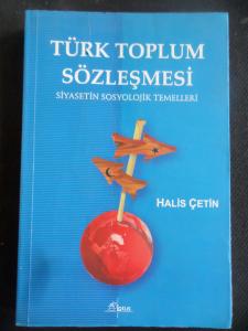 Türk Toplum Sözleşmesi - Siyasetin Sosyolojik Temelleri