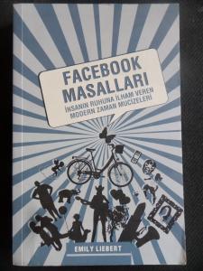 Facebook Masalları - İnsanın Ruhuna İlham Veren Modern Zaman Mucizeleri