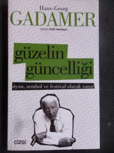 Güzelin Güncelliği - Oyun, Sembol ve Festival Olarak Sanat