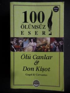 Ölü Canlar & Don Kişot - 100 Ölümsüz Eser