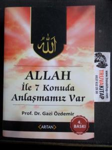 Allah ile 7 Konuda Anlaşmamız Var