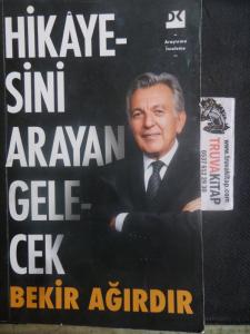 Hikayesini Arayan Gelecek