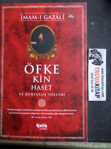 Öfke Kin Haset ve Kurtuluş Yolları
