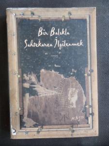Bir Balıkla Sahtekarca İlgilenmek