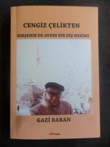 Cengiz Çelikten Kırşehir'de Aydın Bir Diş Hekimi