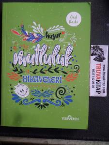 Huzur Mutluluk Hikayeleri