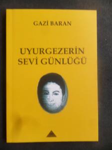 Uyurgezerin Sevi Günlüğü