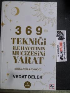 369 Tekniği İle Hayatının Mucizesini Yarat