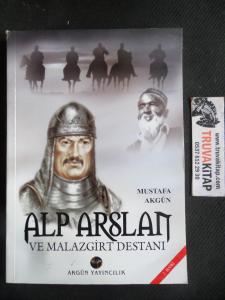 Alparslan ve Malazgirt Destanı