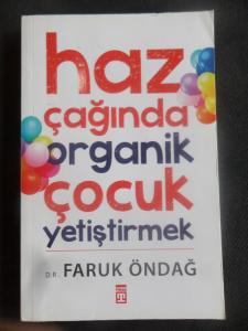 Haz Çağında Organik Çocuk Yetiştirmek
