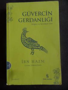Güvercin Gerdanlığı - Sevgiye ve Sevenlere Dair