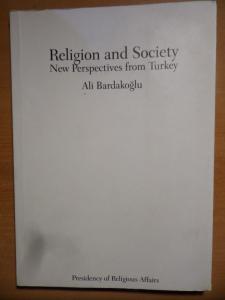 Religion And Society - New Perspectives From Turkey