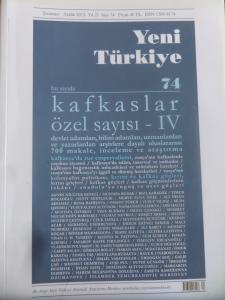 Yeni Türkiye 2015 / 74 - Kafkaslar Özel Sayısı IV