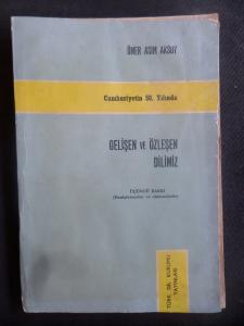 Gelişen ve Özleşen Dilimiz