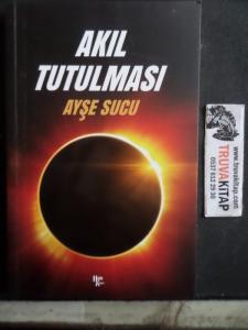 Akıl Tutulması