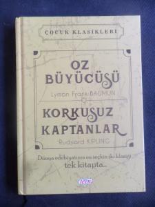 Oz Büyücüsü / Korkusuz Kaptanlar - (Dünya Edebiyatının En Seçkin İki Klasiği Tek Kitapta)