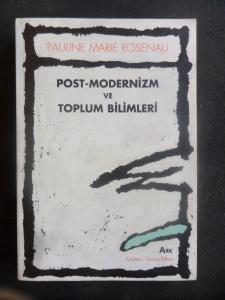 Post-Modernizm Ve Toplum Bilimleri (Açıklamayı Okuyunuz)