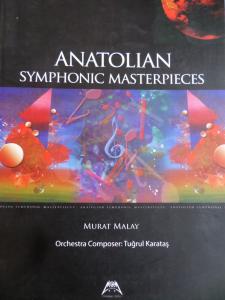 Anatolian Symphonic Masterpieces