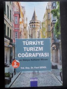 Türkiye Turizm Coğrafyası ve Dünya Kültürel Mirası