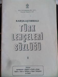 Karşılaştırmalı Türk Lehçeleri Sözlüğü I