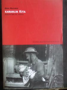 Karanlık Kıta - Avrupa'nın 20. Yüzyılı