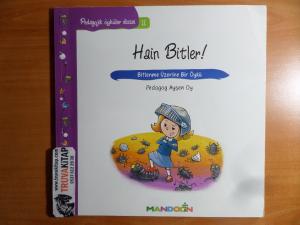 Hain Bitler! - Bitlenme Üzerine Bir Öykü