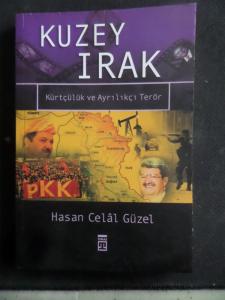 Kuzey Irak Kürtçülük ve Ayrılıkçı Terör