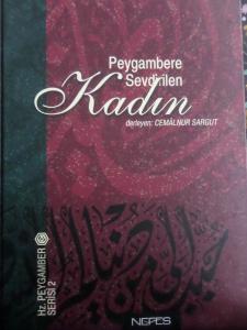 Peygambere Sevdirilen Kadın