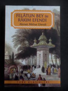 Felatun Bey İle Rakım Efendi