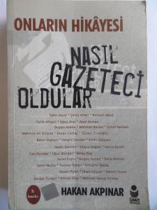 Onların Hikayesi Nasıl Gazeteci Oldular
