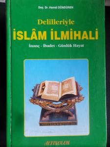 Delilleriyle İslam İlmihali
