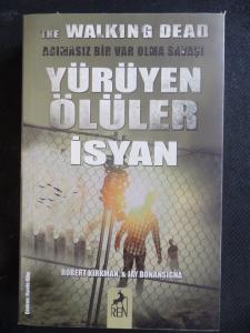 Yürüyen Ölüler - İsyan