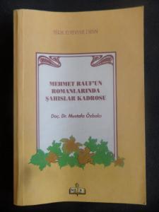 Mehmet Rauf'un Romanlarında Şahıslar Kadrosu