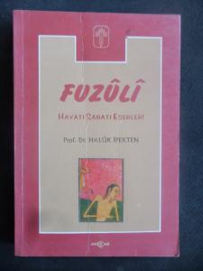 Fuzuli Hayatı - Sanatı - Eserleri
